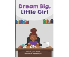 KNYGA Cyrille Ametepe Dream Big Little Girl