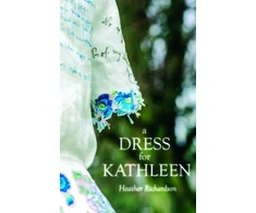 KNYGA Heather Richardson A Dress for Kathleen