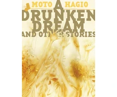KNYGA Moto Hagio A Drunken Dream and Other Stories