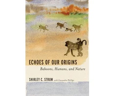 KNYGA Shirley C Strum Echoes of Our Origins
