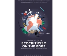 KNYGA Professor Timothy (University of Durham, UK) Clark Ecocriticism on the Edge