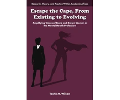 KNYGA Tasha (Anne Arundel Community College, USA) M. Wilson Escape the Cape, From Existing to Evolving