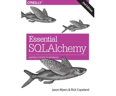 KNYGA Jason Myers Essential SQLAlchemy, 2e