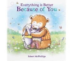 KNYGA Robert Mcphillips Everything Is Better Because Of You