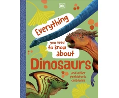 KNYGA Bookshop Everything You Need to Know About Dinosaurs