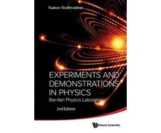 KNYGA Bookshop Experiments And Demonstrations In Physics: Bar-ilan Physics Laboratory (2nd Edition)