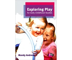 KNYGA Mandy Andrews Exploring Play for Early Childhood Studies