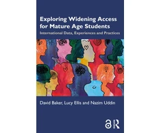 KNYGA David (Director, David Baker Consulting, UK) Baker Exploring Widening Access for Mature Age Students