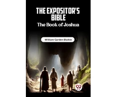 KNYGA William Garden Blaikie The Expositor's Bible The Book of Joshua