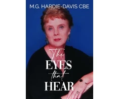 KNYGA M.G. Hardie-Davis CBE The Eyes that Hear