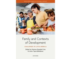 KNYGA Mariano (Retired Professor in the School of Pscyhology, Retired Professor in the School of Pscyhology, University of Costa Rica) Rosabal-Coto Family and Contexts of Development