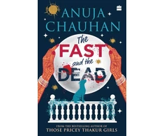 KNYGA Anuja Chauhan The Fast and the Dead