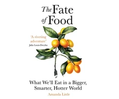 KNYGA Amanda Little The Fate of Food