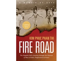 KNYGA Kim Phuc Phan Thi Fire Road