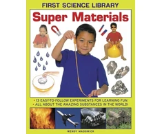 KNYGA Wendy Madgwick First Science Library: Super Materials