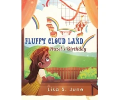 KNYGA Lisa S. June Fluffy Cloud Land: Hazel’s Birthday