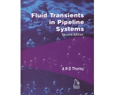 KNYGA A. R. D. Thorley Fluid Transients in Pipeline Systems