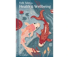 KNYGA Bookshop Folk Tales for Health and Wellbeing