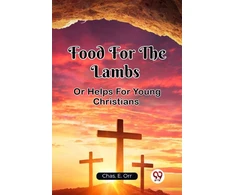 KNYGA Bookshop Food For The LambsOr Helps For Young Christians (Edition2023)
