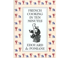 KNYGA Mary Hyman French Cooking in Ten Minutes: or Adapting to the Rhythm of Modern Life
