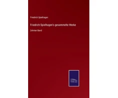 KNYGA Friedrich Spielhagen's gesammelte Werke
