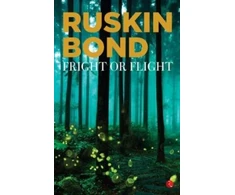 KNYGA Ruskin Bond Fright or Flight