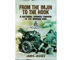 KNYGA Bookshop From the Imjin to the Hook: A National Service Gunner in the Korean War