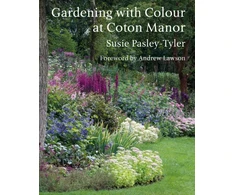 KNYGA Susie Pasley-Tyler Gardening with Colour at Coton Manor