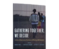 KNYGA Margo Tamez Gathering Together, We Decide