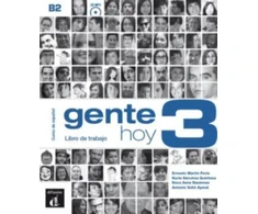KNYGA Ernesto Martin Peris Gente hoy 3 - Libro de trabajo - Curso de espanol + audio MP3. B2