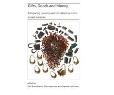 KNYGA Bookshop Gifts, Goods and Money: Comparing currency and circulation systems in past societies