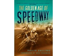 KNYGA Philip Dalling Golden Age of Speedway