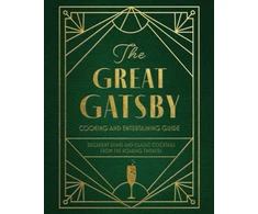 KNYGA Veronica Hinke Great Gatsby Cooking and Entertaining Guide