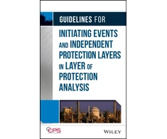 KNYGA Bookshop Guidelines for Initiating Events and Independent Protection Layers in Layer of Protection Analysis