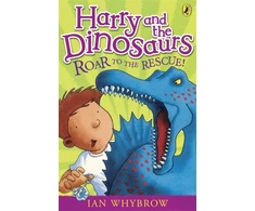 KNYGA Ian Whybrow Harry and the Dinosaurs: Roar to the Rescue!