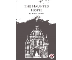 KNYGA Wilkie Collins Haunted Hotel