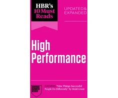 KNYGA Bookshop HBR's 10 Must Reads on High Performance, Updated and Expanded (featuring "Nine Things Successful People Do Differently" by Heidi Grant)