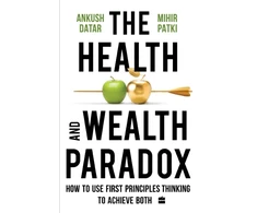 KNYGA Ankush Datar The Health and Wealth Paradox