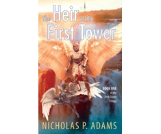 KNYGA Nicholas P Adams Heir of the First Tower