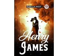 KNYGA Rebecca West Henry James (Edition2023)