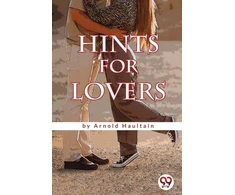 KNYGA Arnold Haultain Hints for Lovers