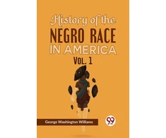 KNYGA Bookshop History of the Negro Race in America