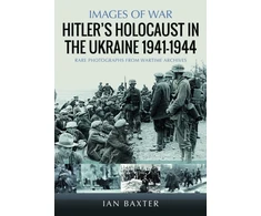 KNYGA Bookshop Hitler’s Holocaust in the Ukraine 1941-1944