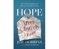 KNYGA Joe Dobbins Hope after Church Hurt