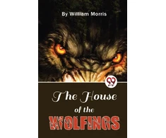KNYGA William Morris The House of the Wolfings