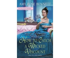 KNYGA Amy Rose Bennett How to Catch a Wicked Viscount