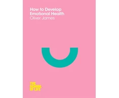 KNYGA Oliver James How to Develop Emotional Health