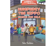 KNYGA John Redstone Humphrey the Hippo and the Search for Milk