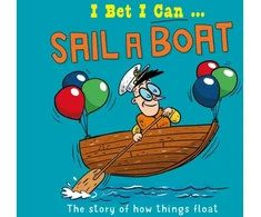 KNYGA Tom Jackson I Bet I Can: Sail a Boat