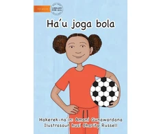 KNYGA Amani Gunawardana I Play Soccer (Tetun edition) - Ha'u joga bola